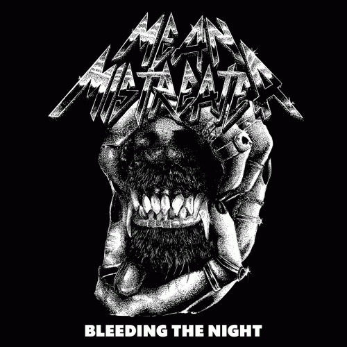 Mean Mistreater : Bleeding the Night
